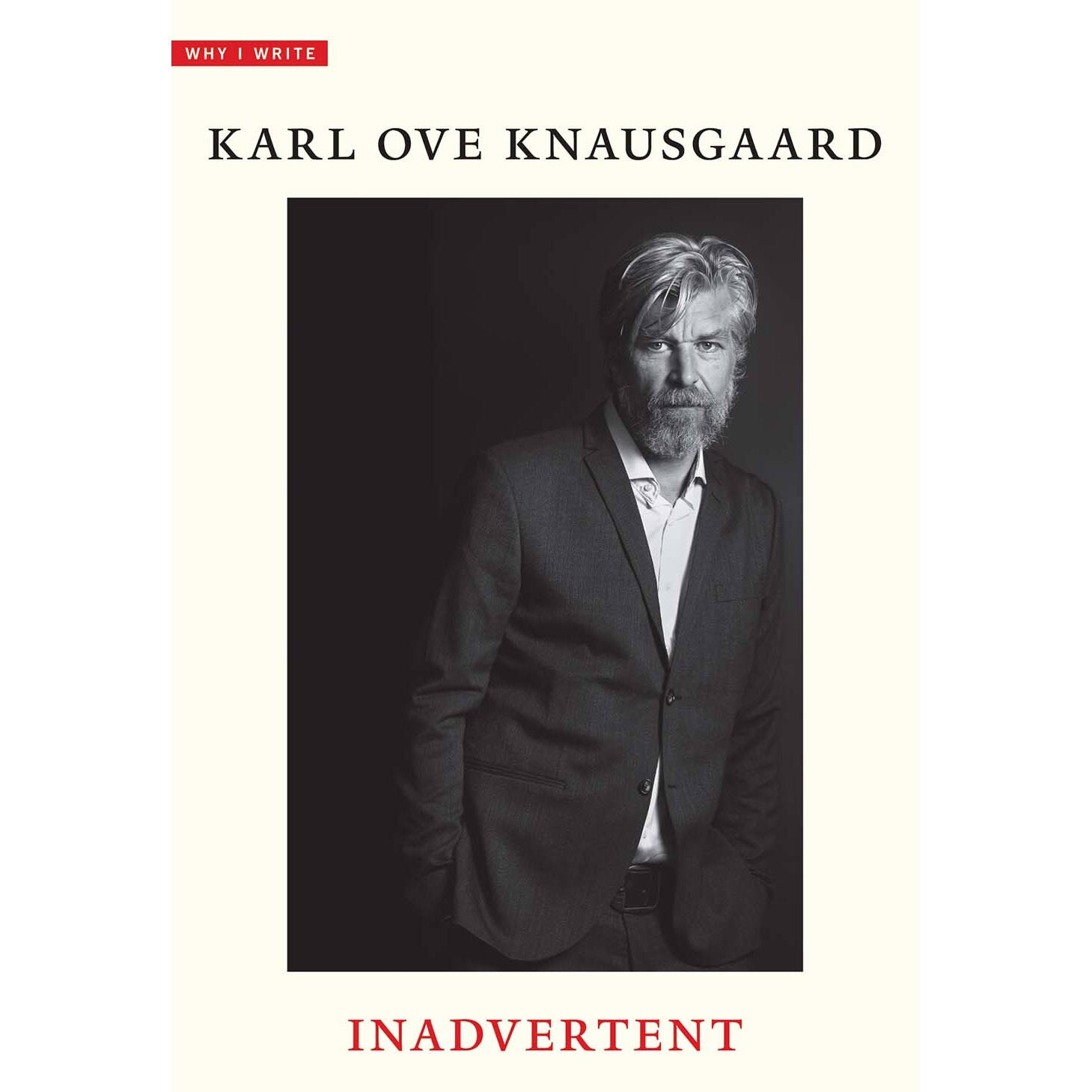Inadvertent de Karl Ove Knausgaard [Paperback]