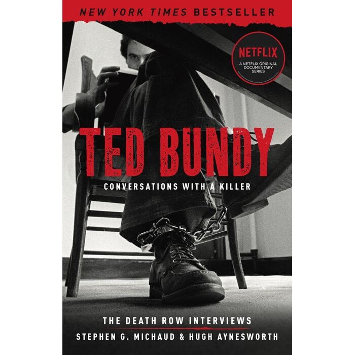 Ted Bundy: Conversations with a Killer de Stephen G. Michaud [Paperback]