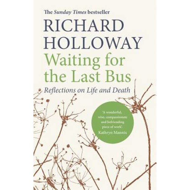 Waiting for the Last Bus de Richard Holloway [Paperback]