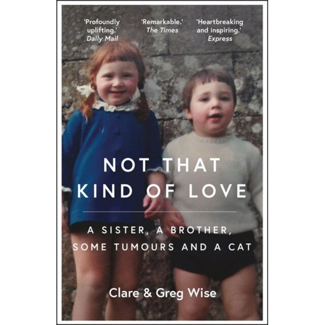 Not That Kind of Love de Clare Wise [Paperback]