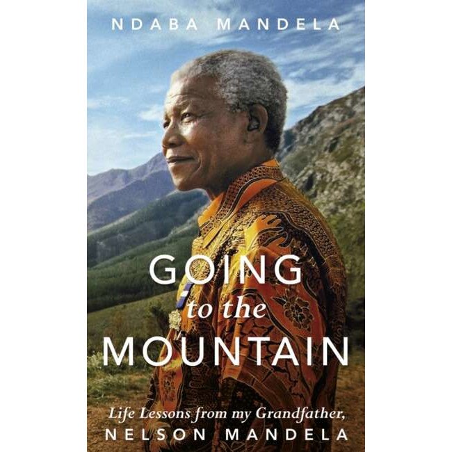 Going to the Mountain de Ndaba Mandela [Paperback]