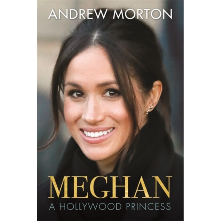 Meghan : A Hollywood Princess de Andrew Morton