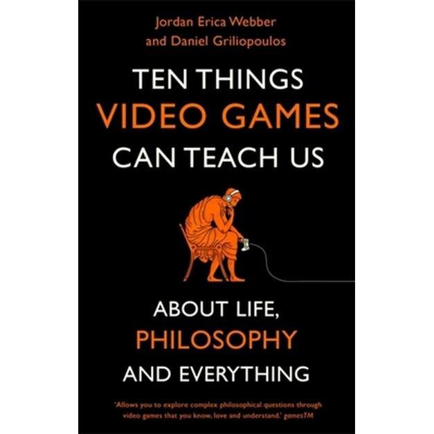 Ten Things Video Games Can Teach Us de Jordan Erica Webber [Paperback]