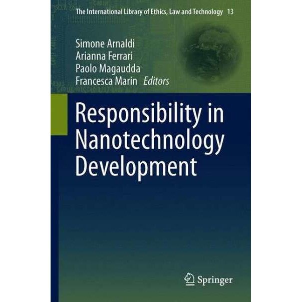 Responsibility in Nanotechnology Development de Simone Arnaldi