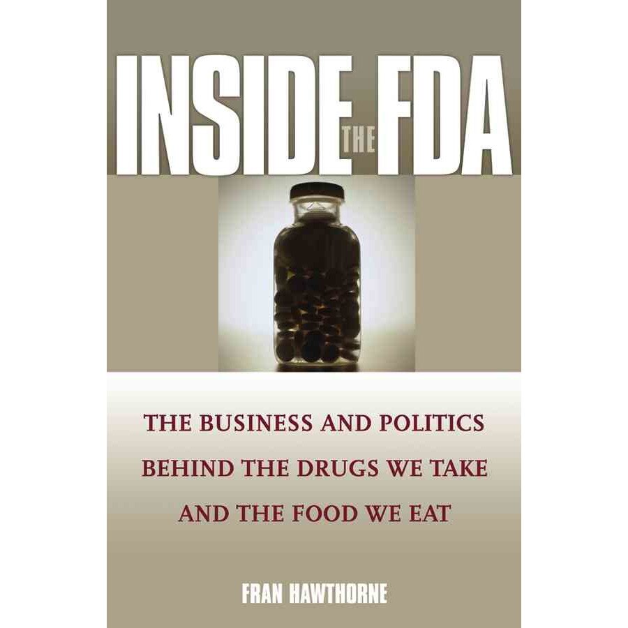 Inside the FDA de Fran Hawthorne