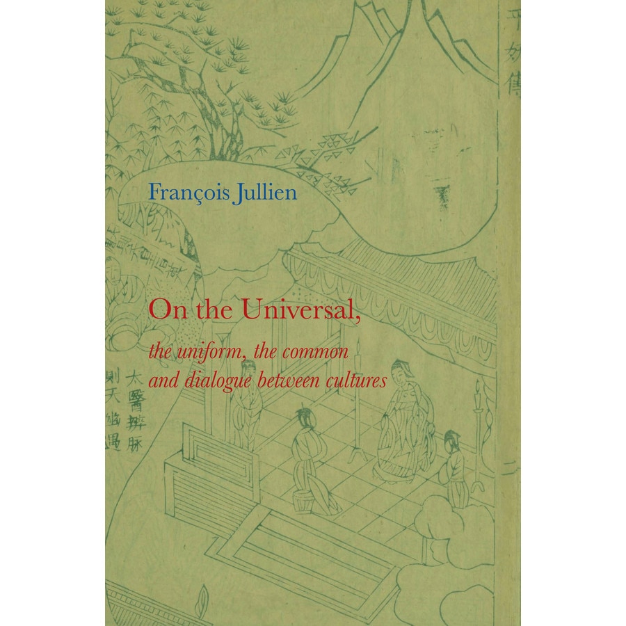 On the Universal de Francois Jullien [Hardback]