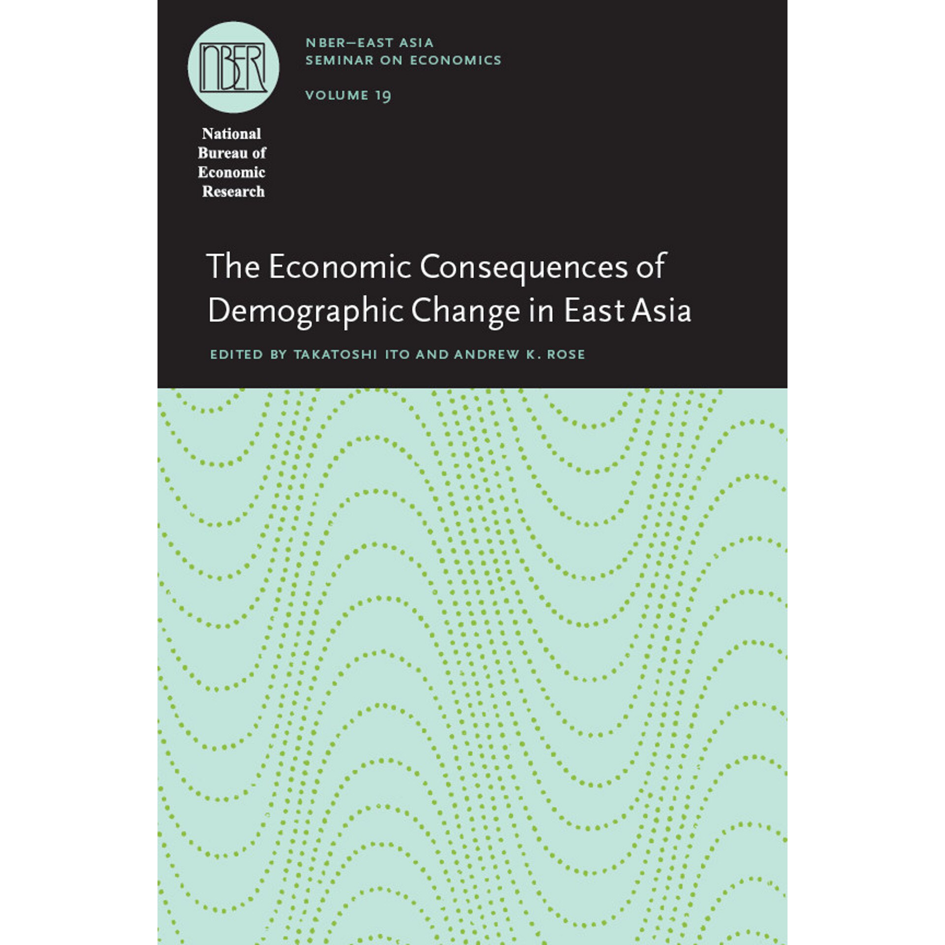 The Economic Consequences of Demographic Change in East Asia de Takatoshi Ito