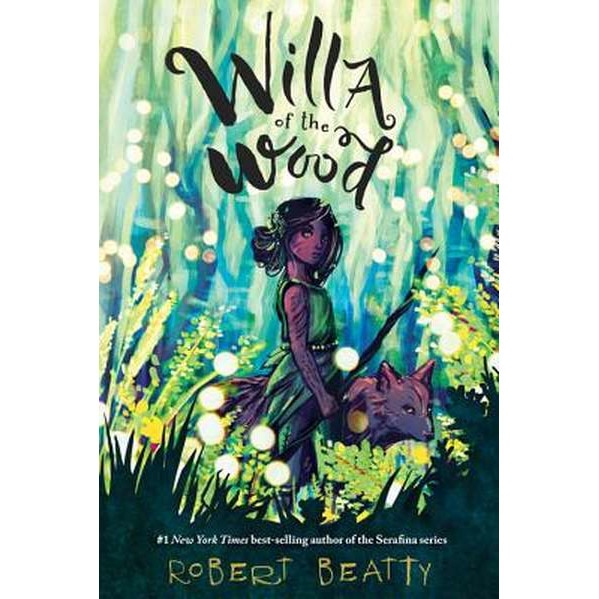 Willa of the Wood de Robert Beatty [Paperback]