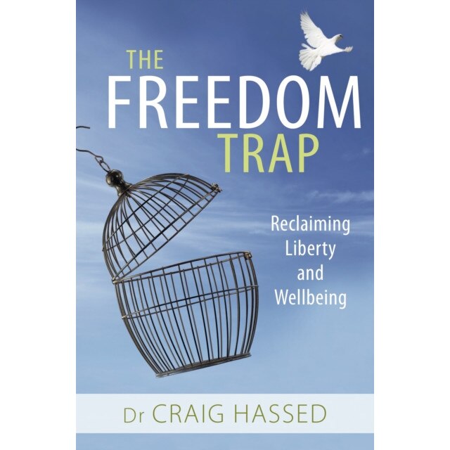 The Freedom Trap de Craig Hassed