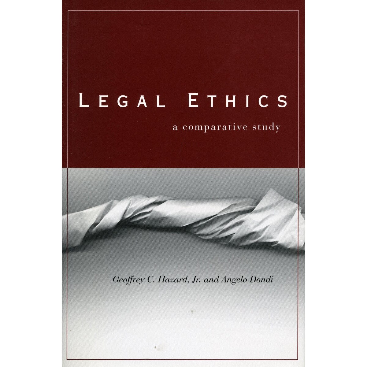 Legal Ethics de Geoffrey Hazard, Jr.