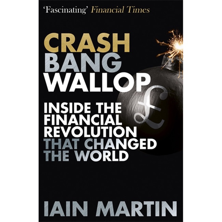 Crash Bang Wallop de Iain Martin [Paperback]