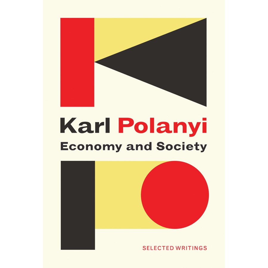 Economy and Society: Selected Writings de Karl Polanyi [Paperback]
