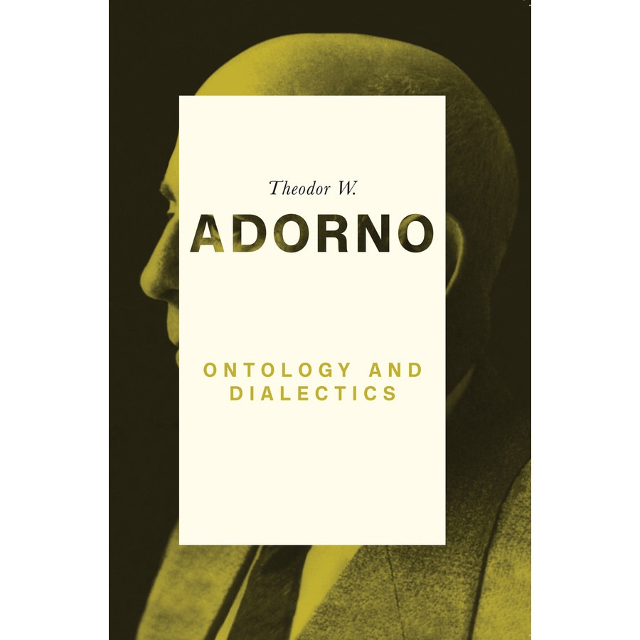 Ontology and Dialectics de Theodor W. Adorno [Hardback]