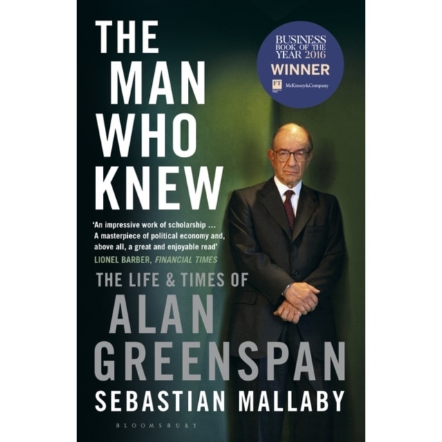 The Man Who Knew de Sebastian Mallaby