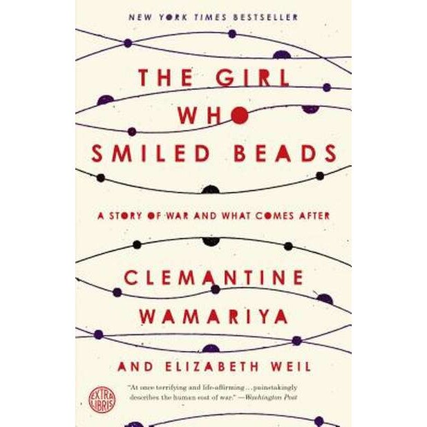 The Girl Who Smiled Beads de Clemantine Wamariya [Paperback] 2/04/19