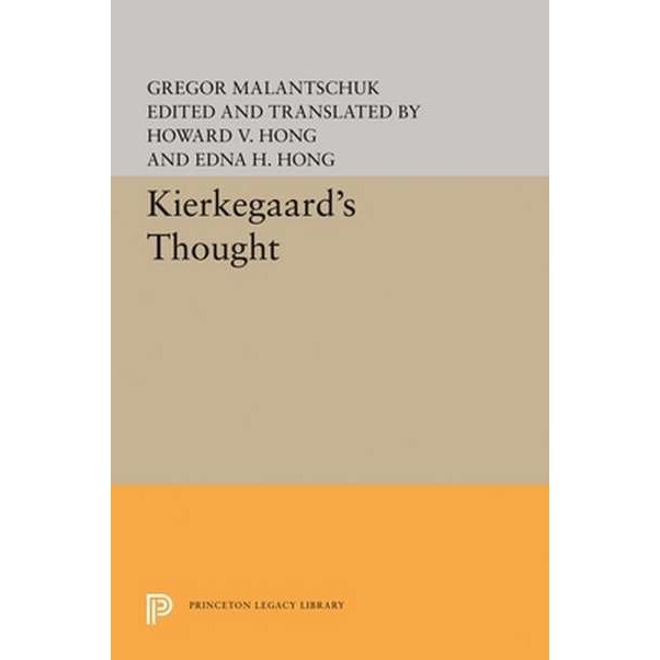Kierkegaard`s Thought de Gregor Malantschuk [Hardback]