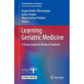 Learning Geriatric Medicine de Regina Roller-Wirnsberger Learning Geriatric Medicine de Regina Roller-Wirnsberger
