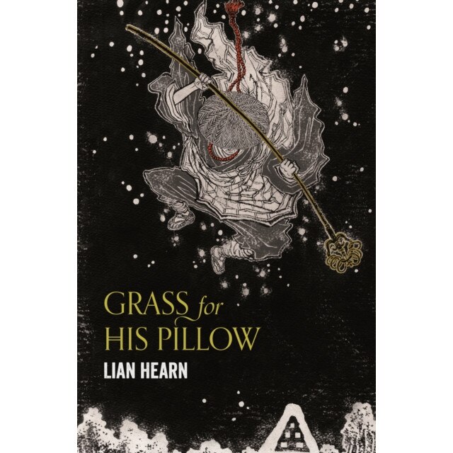 Grass for His Pillow de Lian Hearn [Paperback]
