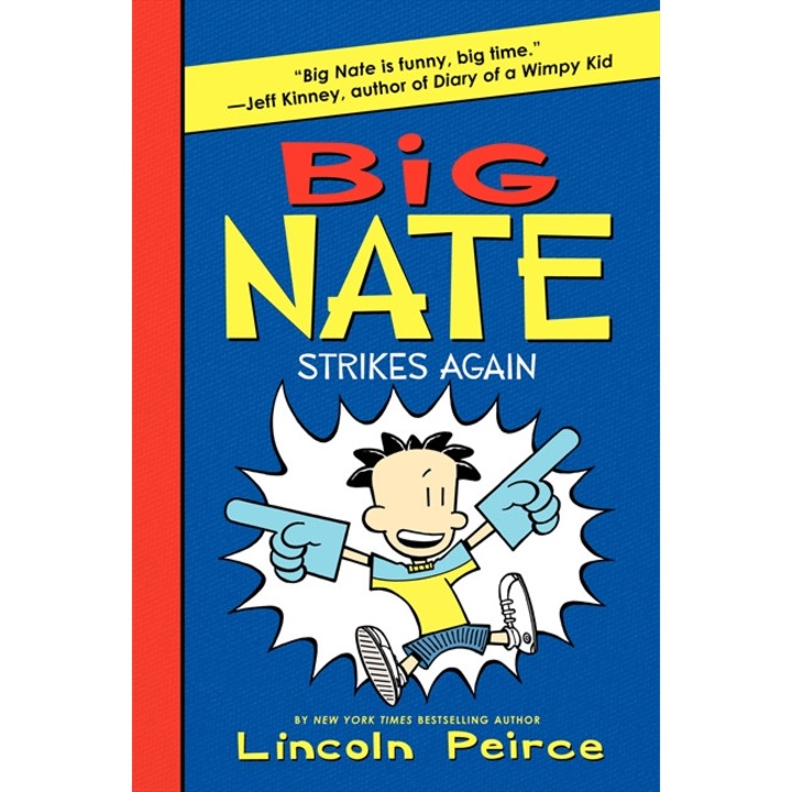 Big Nate Strikes Again de Lincoln Peirce