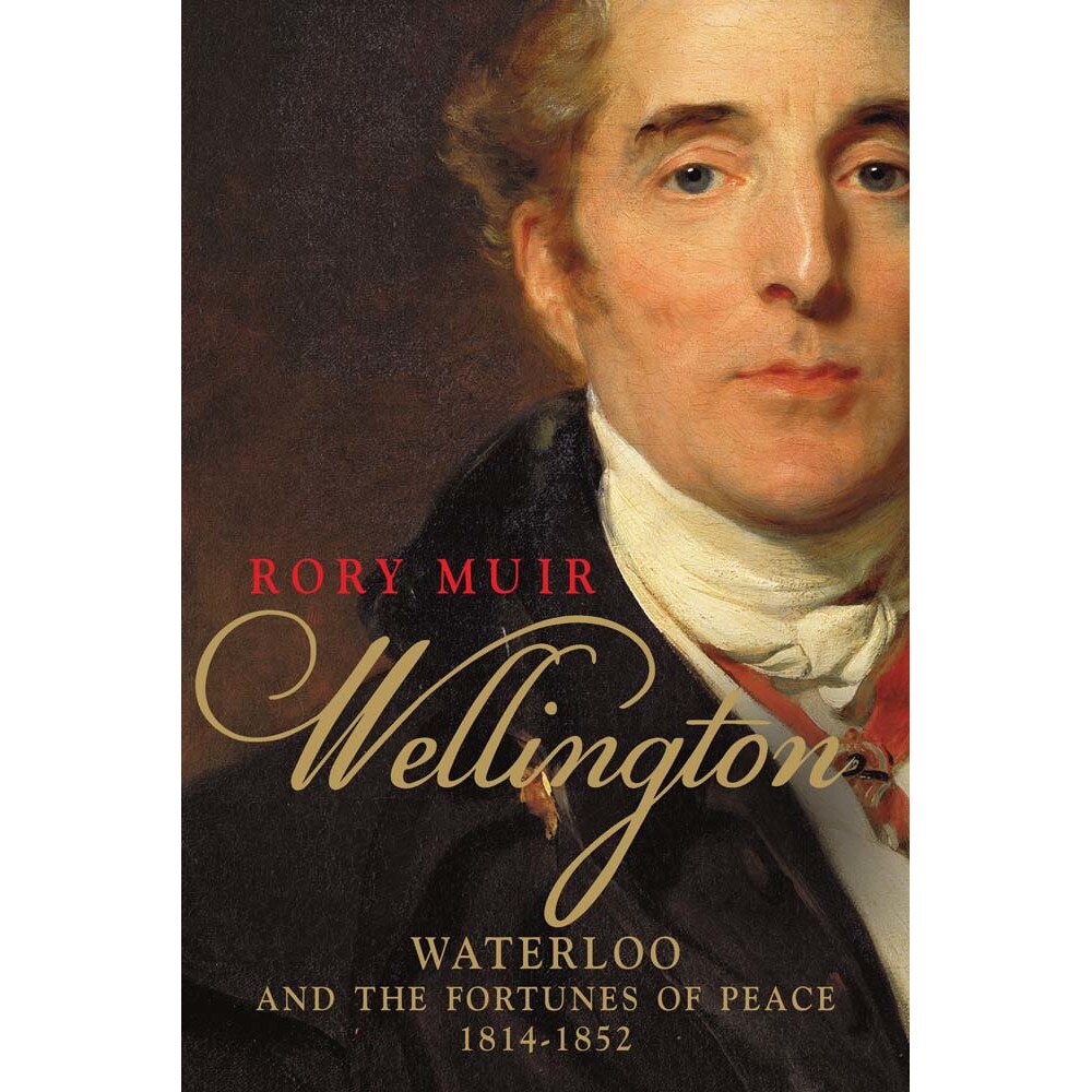 Wellington de Rory Muir [Hardback]