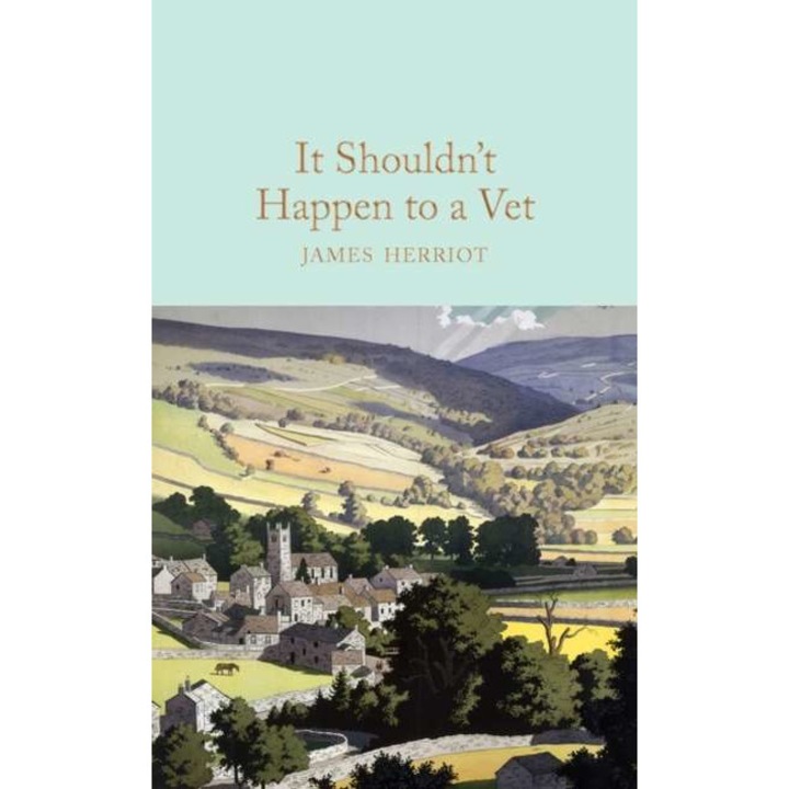 It Shouldn't Happen to a Vet de James Herriot [Hardback]