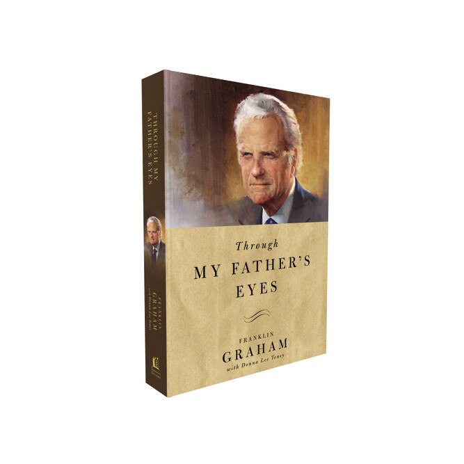 Through My Father's Eyes de Franklin Graham [Paperback]