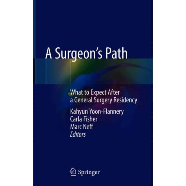 A Surgeon's Path de Kahyun Yoon-Flannery