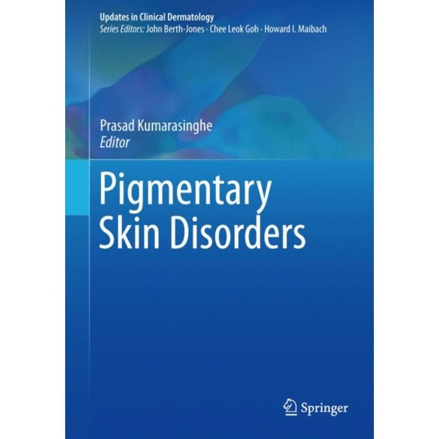 Pigmentary Skin Disorders de Prasad Kumarasinghe