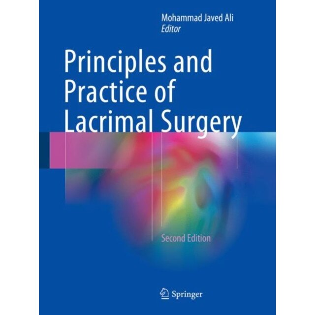 Principles and Practice of Lacrimal Surgery de Mohammad Javed Ali