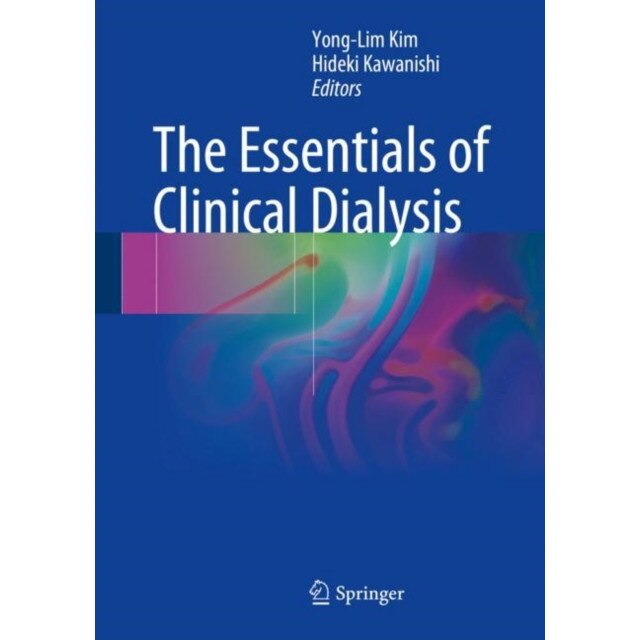 The Essentials of Clinical Dialysis de Yong-Lim Kim