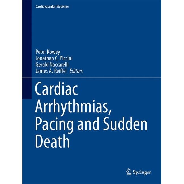 Cardiac Arrhythmias, Pacing and Sudden Death de Peter Kowey