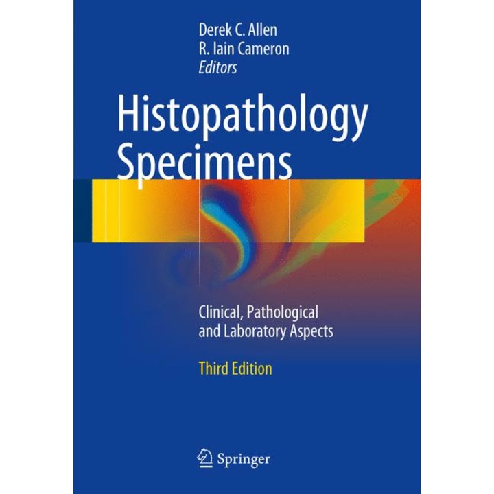 Histopathology Specimens de Derek C. Allen