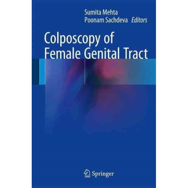 Colposcopy of Female Genital Tract de Sumita Mehta