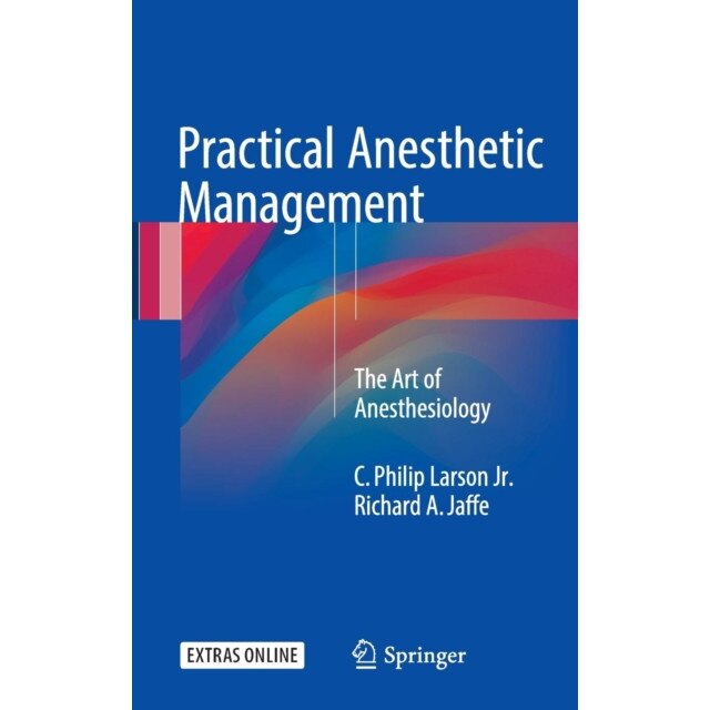 Practical Anesthetic Management de C. Philip Larson Jr.