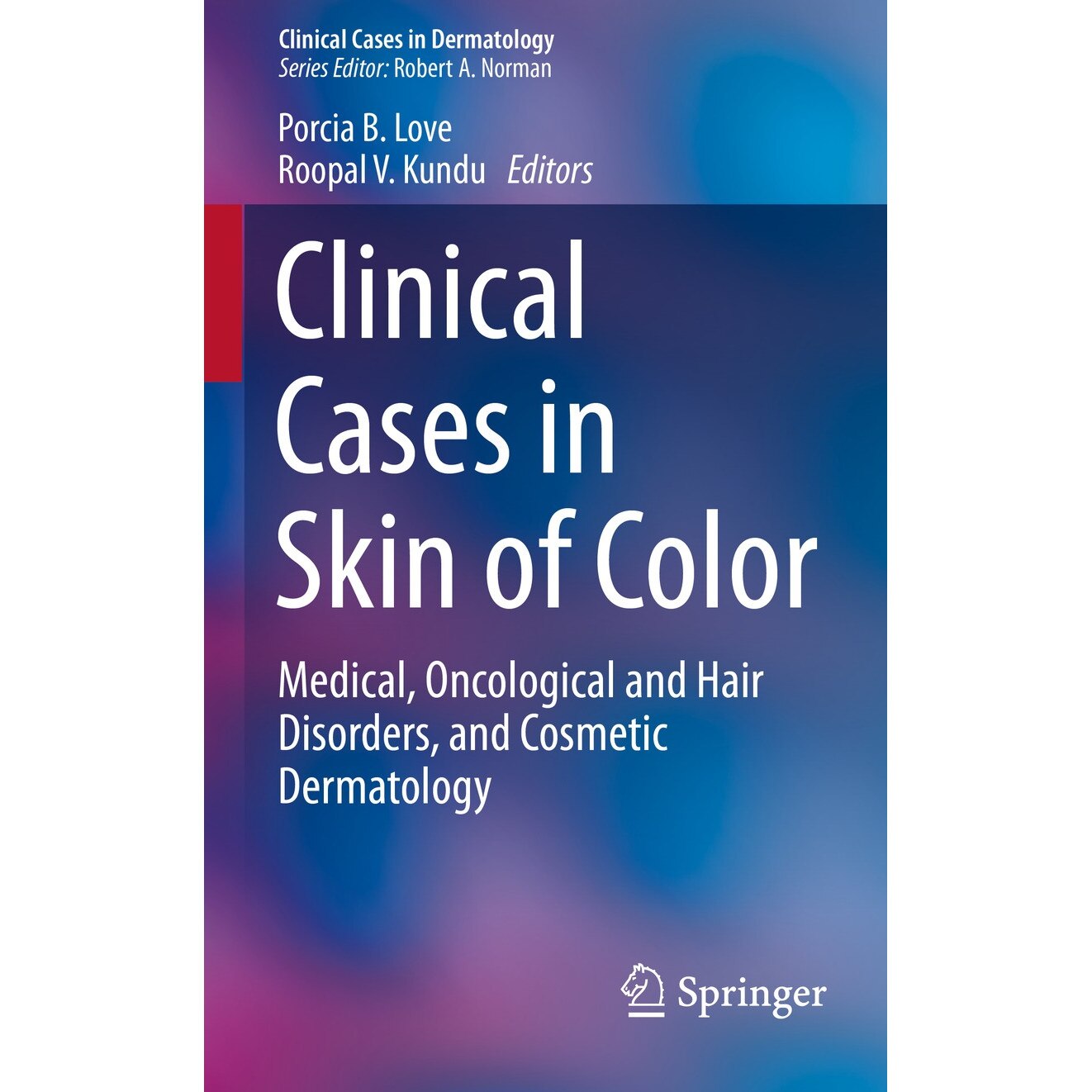 Clinical Cases in Skin of Color de Porcia B. Love [Paperback]