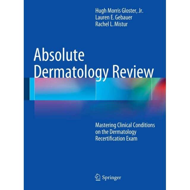 Absolute Dermatology Review de Hugh Morris Gloster, Jr.