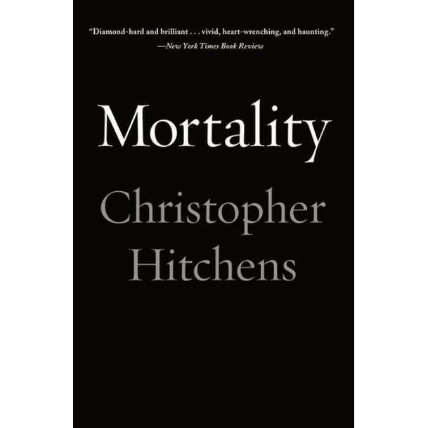 Mortality de Christopher Hitchens [Paperback]