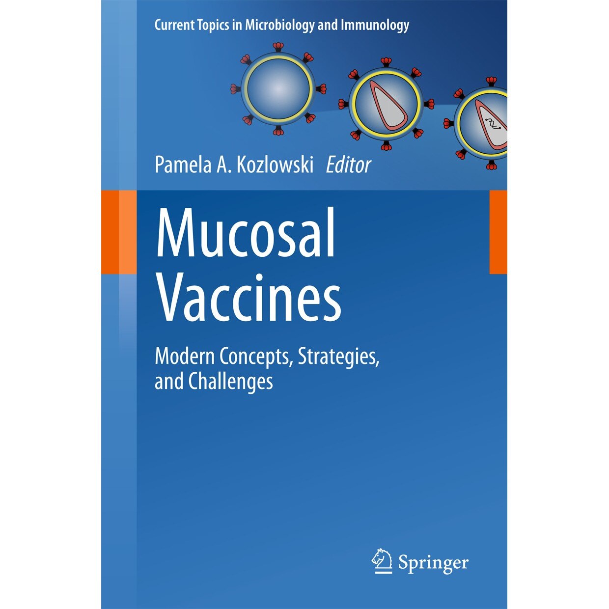 Mucosal Vaccines de Pamela A. Kozlowski