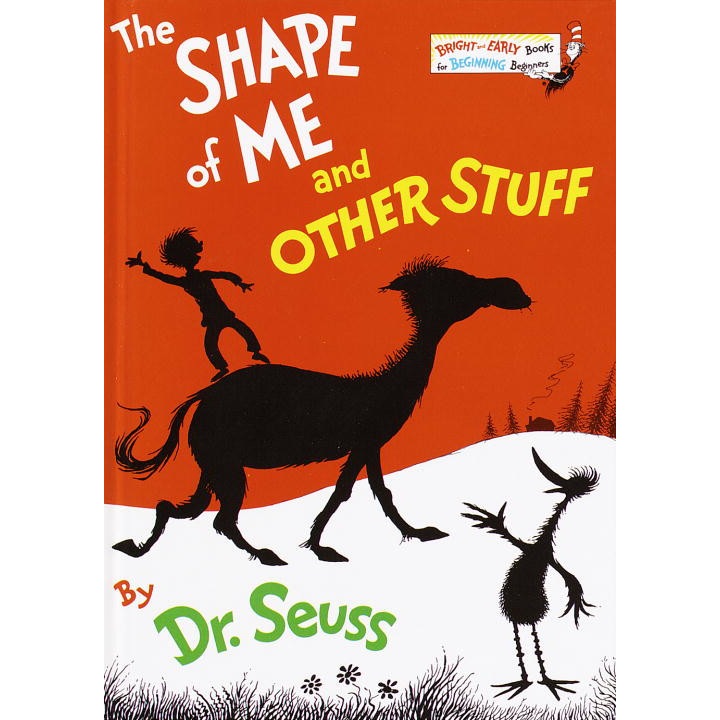 The Shape of Me and Other Stuff de Dr. Seuss [Hardback]