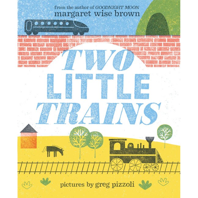 Two Little Trains de Margaret Wise Brown [Hardback]