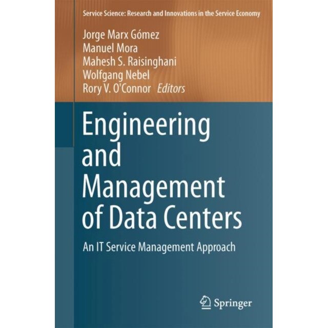 Engineering and Management of Data Centers de Jorge Marx Gómez