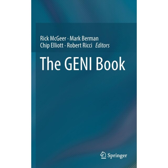The GENI Book de Rick McGeer