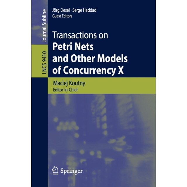 Transactions on Petri Nets and Other Models of Concurrency X de Maciej Koutny