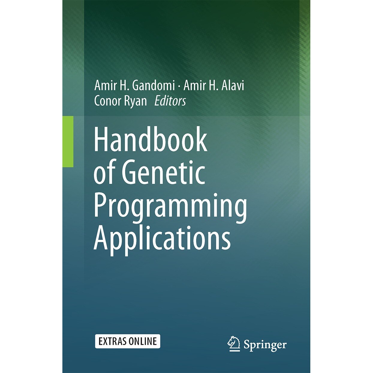 Handbook of Genetic Programming Applications de Amir H. Gandomi