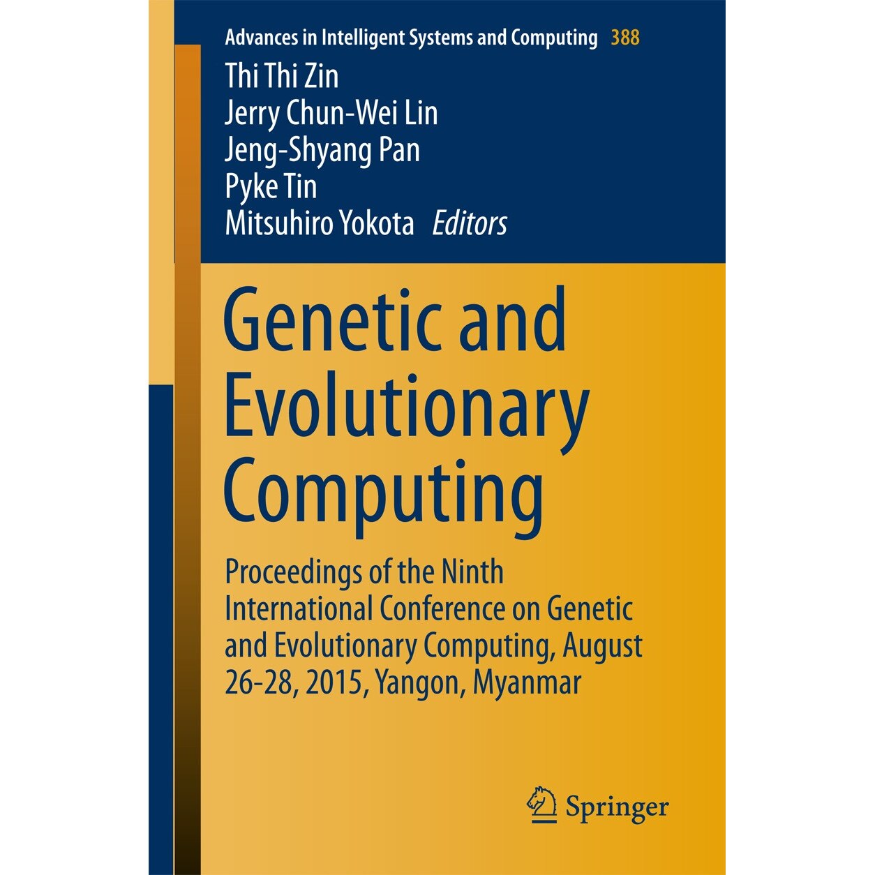Genetic and Evolutionary Computing de Thi Thi Zin