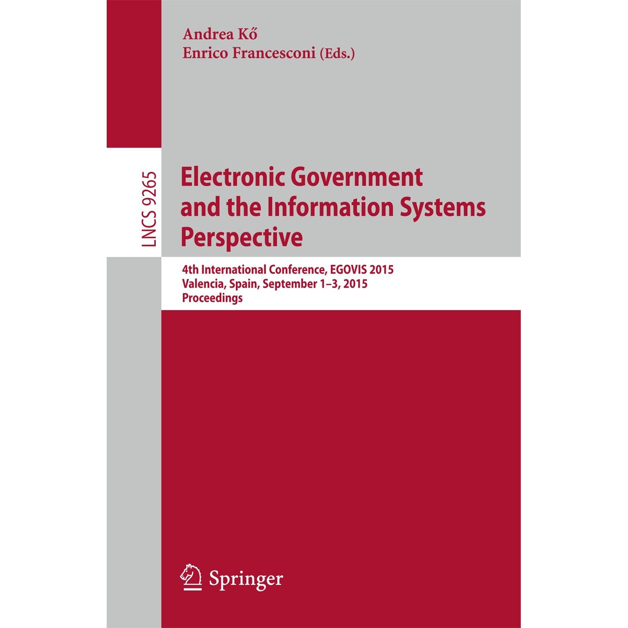 Electronic Government and the Information Systems Perspective de Andrea Kő