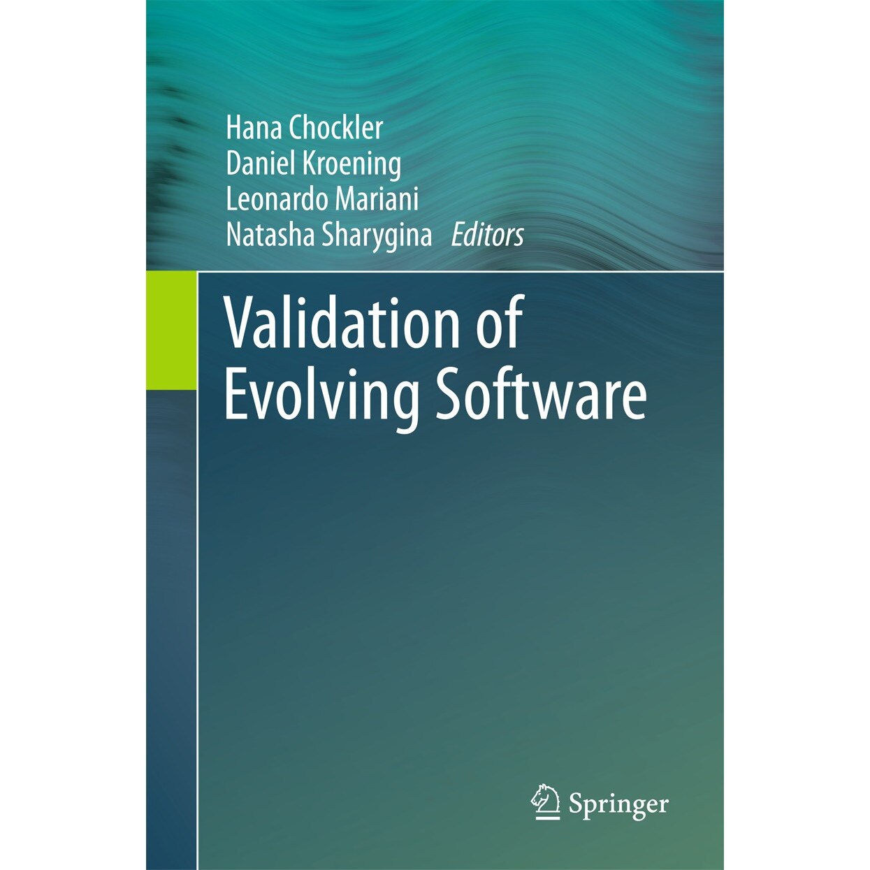 Validation of Evolving Software de Hana Chockler
