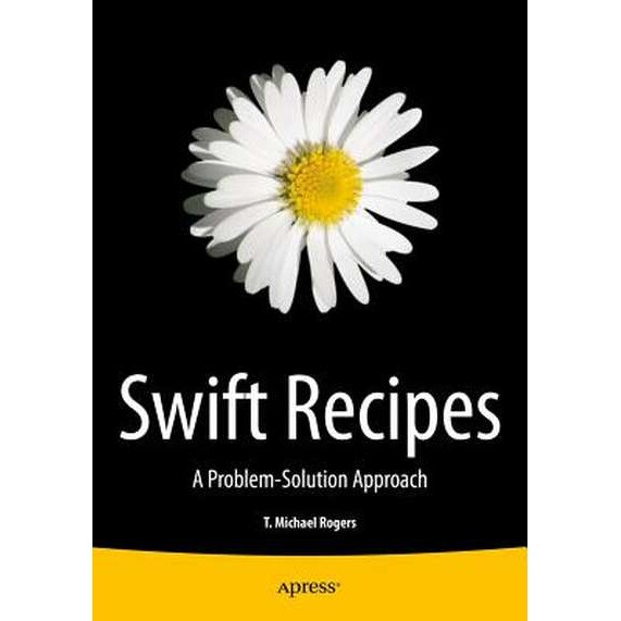 Swift Recipes de Mike Rogers