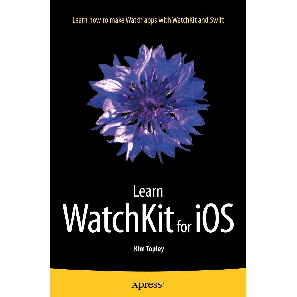 Learn WatchKit for iOS de Kim Topley