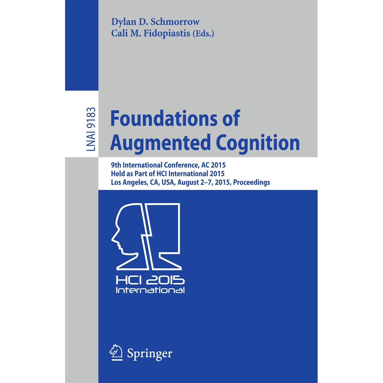 Foundations of Augmented Cognition de Dylan D. Schmorrow